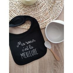 bavoir ma sœur c'est la...