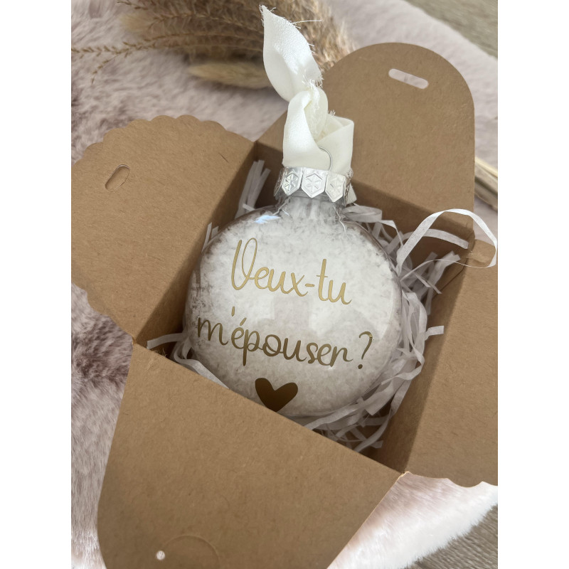 Boule de Noël « Veux-tu m’épouser ? »...