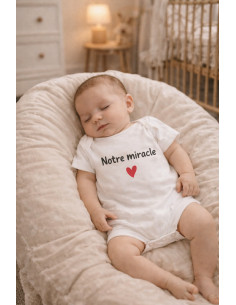 Body bébé " Notre miracle"
