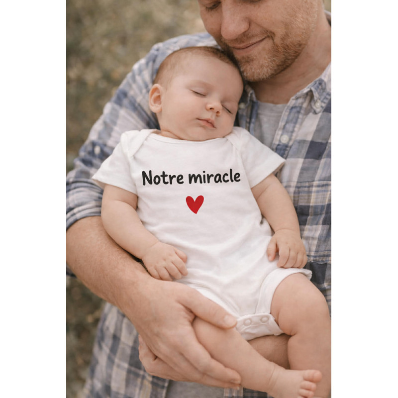 Body bébé " Notre miracle"