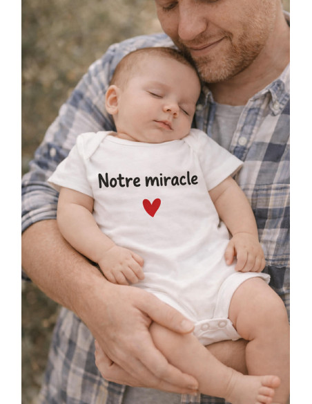 Body bébé " Notre miracle"