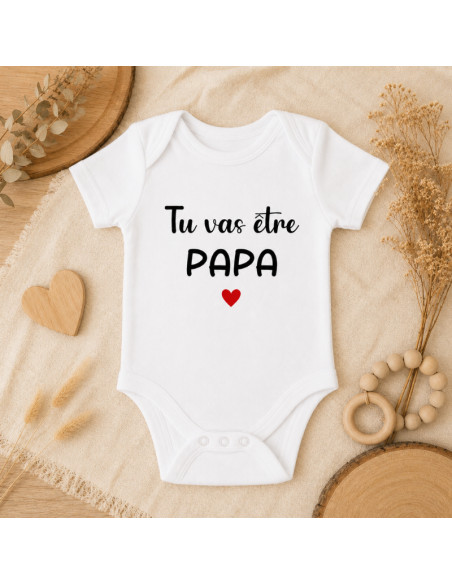 Body bébé "Tu vas être Papa ❤️"