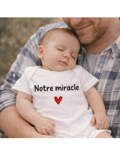 Body bébé " Notre miracle"