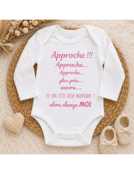 Body bébé « Approche... alors change-moi ! »