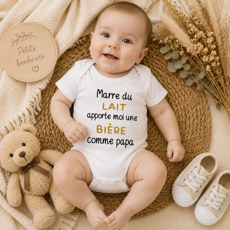 Body bébé "Marre du lait, apporte-moi...
