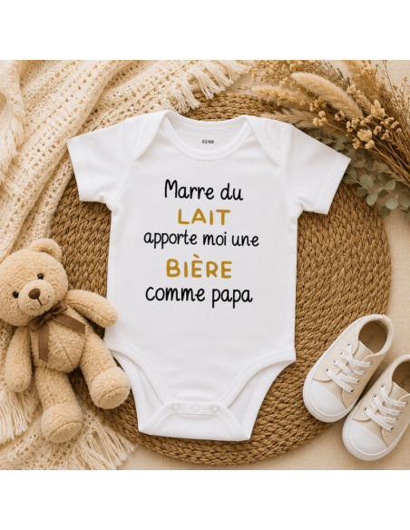 Body bébé "Marre du lait, apporte-moi une bière comme papa"