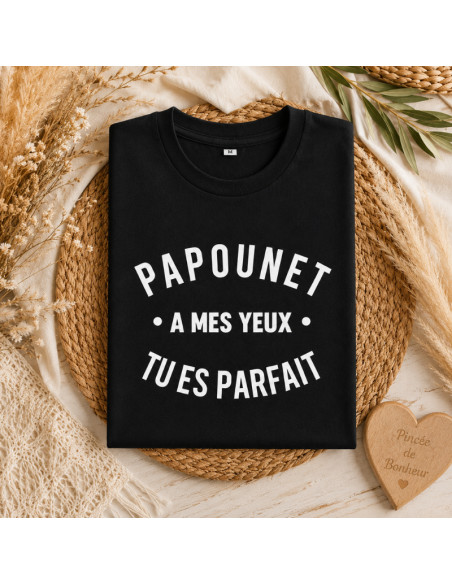 T-shirt Papounet – À mes yeux tu es parfait