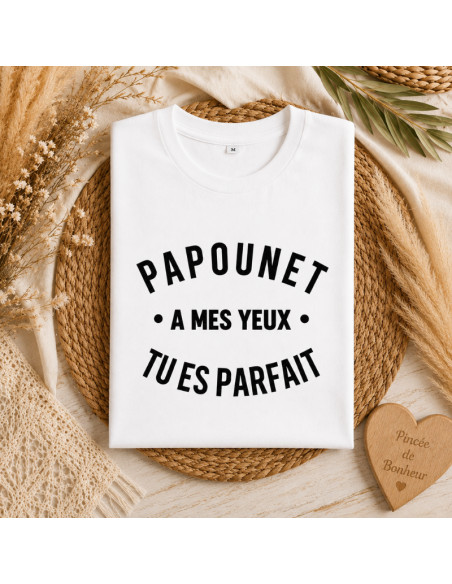 T-shirt Papounet – À mes yeux tu es parfait