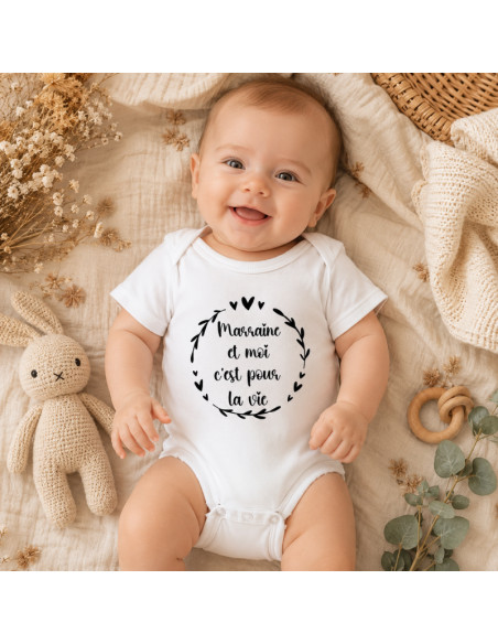 Body bébé « Marraine et moi c’est pour la vie »